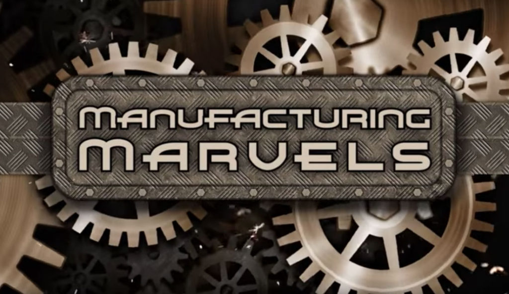 Manufacturing Marvels